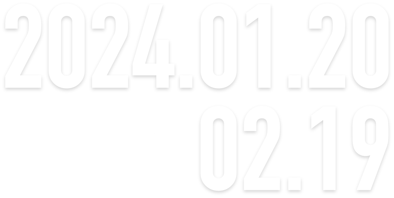 2024.01.15 → 02.14
